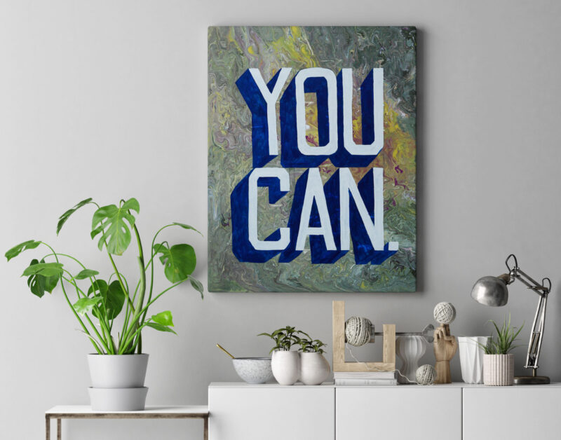 YOU CAN
