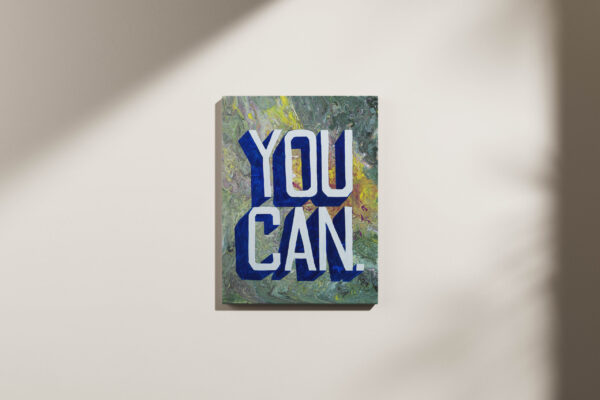 YOU CAN